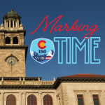 Marking Time: Commemorating the Past in the Pikes Peak Region presented by Colorado Springs Pioneers Museum at Colorado Springs Pioneers Museum, Colorado Springs CO