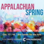 ‘Appalachian Spring’ presented by Colorado Springs Philharmonic at Ent Center for the Arts, Colorado Springs CO