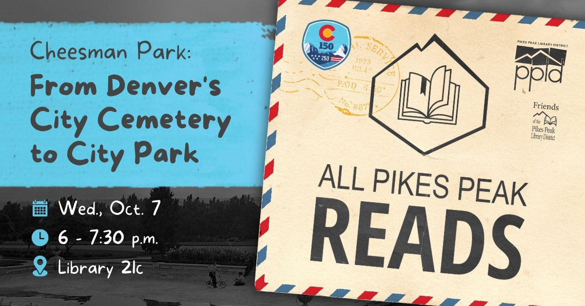Cheesman Park: From Denver's City Cemetery to City Park at 1175 Chapel Hills Drive - outdoors event in Colorado Springs on October 7, 2026
