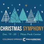 Christmas Symphony presented by Colorado Springs Philharmonic at Pikes Peak Center for the Performing Arts, Colorado Springs CO