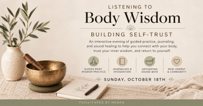 Listening to Body Wisdom: Building Self-Trust & Sound Bath presented by Singing Bowls of the Rockies at ,  