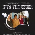 UCCS Peak FreQuency Presents: Into the Ether with Nebula Ensemble presented by UCCS Visual and Performing Arts: Music Program at Ent Center for the Arts, Colorado Springs CO